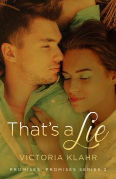 that's a lie (promises, promises #2) by victoria klahr
