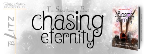 chasing eternity tia silverthorne bach release tour blitz