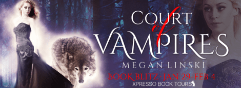 court of vampires megan linski the shifter prophecy book series banner xpresso book tours drunk on pop book blitz