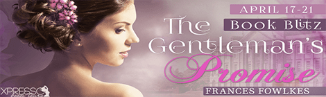 The Gentleman’s Promise (Daughters of Amhurst, #3) by Frances Fowlkes book blitz banner xpresso book tours drunk on pop