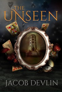 The Unseen  by Jacob Devlin  (Order of the Bell #2)  book cover