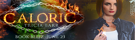 caloric the bound ones series #1 tricia barr book blitz banner xpresso book tours drunk on pop