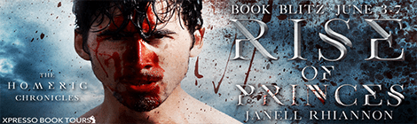 rise of princes janell rhiannon the homeric chronicles xpresso book tours drunk on pop book blitz banner