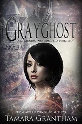 Grayghost fairy world md #7 book cover tamara grantham