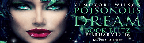 Poisonous Dream  by Yumoyori Wilson  (Starlight Gods #5) book blast banner drunk on pop xpresso book tours