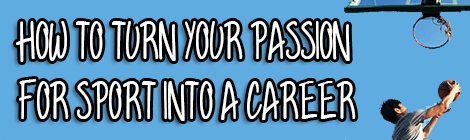 How To Turn Your Passion For Sport Into A Career drunk on pop contributed post banner